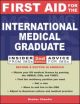 FIRST AID FOR THE INT'L MEDICAL GRADUATE