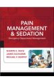 PAIN MANAGEMENT AND SEDATION: EMERGENCY