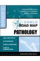 USMLE ROAD MAP: PATHOLOGY