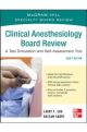MH SPECIALTY BOARD REV: CLINICAL ANESTHESIOLOGY