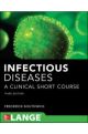 INFECTIOUS DISEASES A CLINICAL SHORT COU