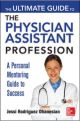 ULTIMATE GDE TO THE PHYSICIAN ASSISTANT PROFESSION