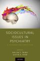 Sociocultural Issues in Psychiatry A Casebook and Curriculum
