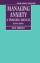 Managing Anxiety A Training Manual