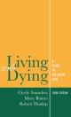 Living with Dying A Guide to Palliative Care