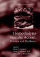 Hemodialysis Vascular Access Practice and Problems