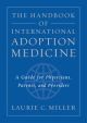 The Handbook of International Adoption Medicine A Guide for Physicians, Parents, and Providers