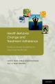Health Behavior Change and Treatment Adherence Evidence-Based Guidelines for Improving Healthcare