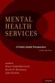 Mental Health Services A Public Health Perspective