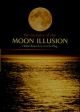 The Mystery of the Moon Illusion Exploring Size Perception
