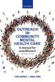 Outreach in Community Mental Health Care A Manual for Practitioners A Manual for Practitioners