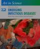 Art in Science Selections from EMERGING INFECTIOUS DISEASES