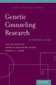 Genetic Counseling Research A Practical Guide