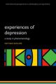 Experiences of Depression A study in phenomenology