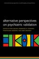 Alternative Perspectives on Psychiatric Validation DSM, IDC, RDoC, and Beyond
