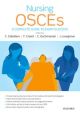 Nursing OSCEs A Complete Guide to Exam Success