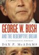 George W. Bush and the Redemptive Dream During and After the Epidemic