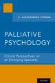 Palliative Psychology Clinical Perspectives on an Emerging Specialty