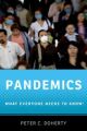 Pandemics What Everyone Needs to Know