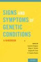 Signs and Symptoms of Genetic Conditions A Handbook