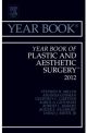 Year Book Plastic Aesthetic Surg 2012