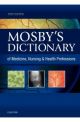 Mosby's Dict of Medicine Nursing HP 10e
