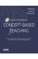 MASTERING CONCEPT-BASED TEACHING