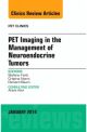 PET Imaging in the Management of Neuroen
