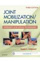 Joint Mobilization/Manipulation: Extremi