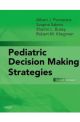 Pediatric Decision-Making Strategies 2e