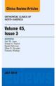 An Issue of Orthopedic Clinics V45-3