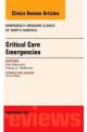 Critical Care Emergencies,  An Issue of