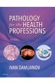 Pathology for the Health Professions 5e