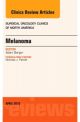 Melanoma, An Issue of Surgical Oncology