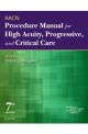AACN Procedure Manual for High Acuity 7e