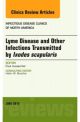 Lyme Disease, An Issue of Infectious Dis