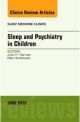 Sleep and Psychiatry in Children, An Iss