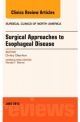 Esophageal Disease, An Issue of Surgical