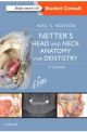 Netter's Head & Neck Anatomy for Dent 3E
