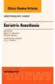 Geriatric Anesthesia, An Issue of