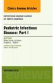 Pediatric Infectious Disease: Part I, An