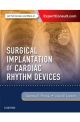Surgical Implantation of Cardiac Rhythm