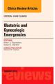 Obstetric and Gynecologic Emergencies, A
