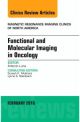 Functional MRI in Oncology, An Issue of