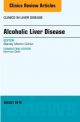 Alcoholic Liver Disease, An issue of