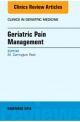 Geriatric Pain Management, An Issue of