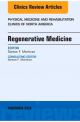 Regenerative Medicine, An Issue of Physi