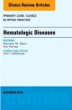 Hematologic Diseases An Issue of Primary