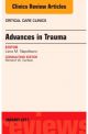 Advances in Trauma, An Issue of Critical