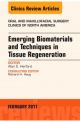Emerging Biomaterials and Techniques in